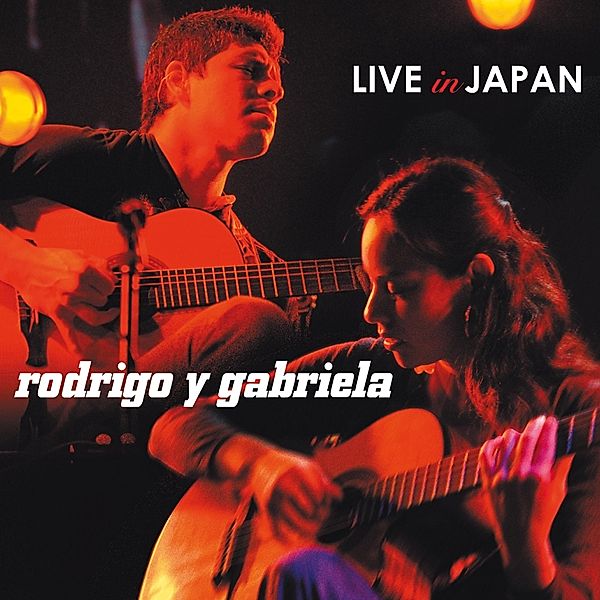 Live In Japan (Vinyl), Rodrigo Y Gabriela