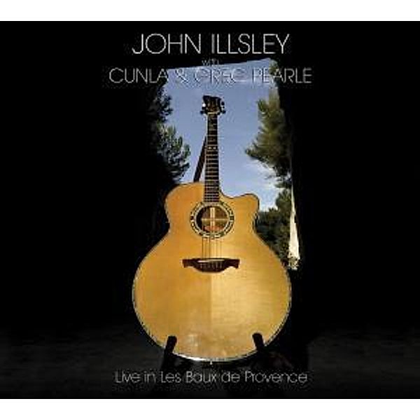 Live In Les Baux De Provence, John Illsley, Cunla Pearle