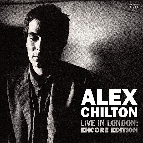 Live In London: Encore Edition, Alex Chilton