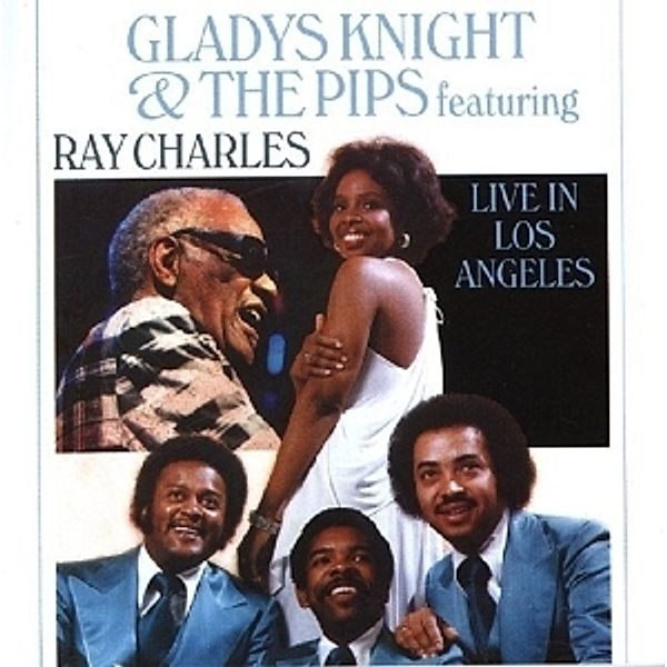 Live In Los Angeles, Gladys & The Pips Feat. Charles,Ray Knight
