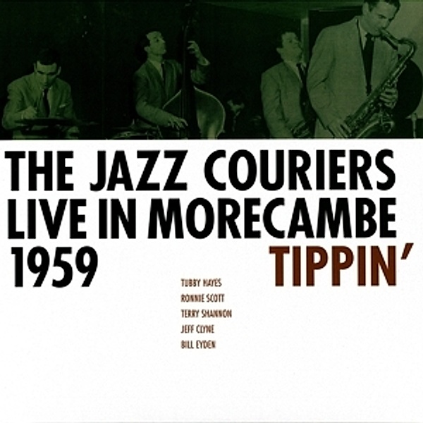 Live In Morecambe 1959-Tippin' (Vinyl), The Jazz Couriers