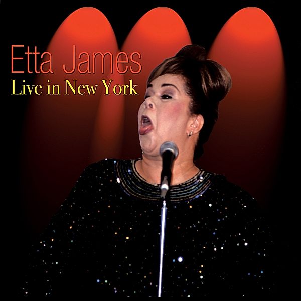 Live In New York, Etta James