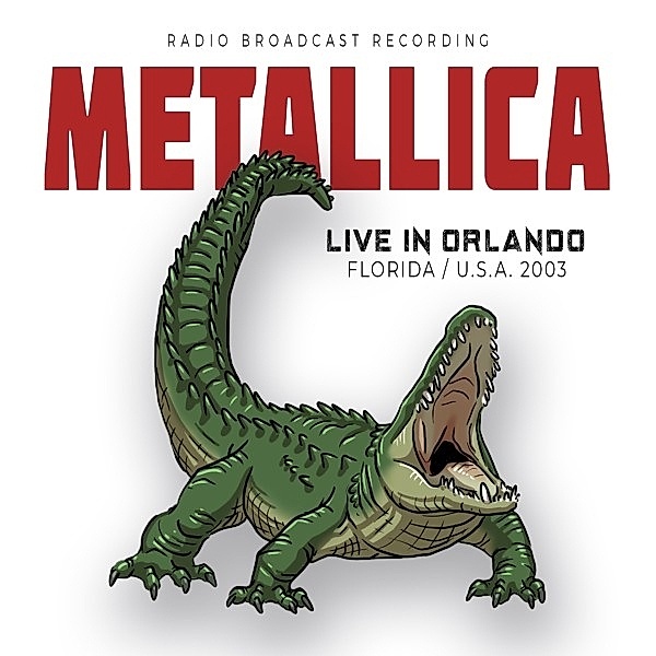 Live in Orlando, Florida / U.S.A. 2003, Metallica