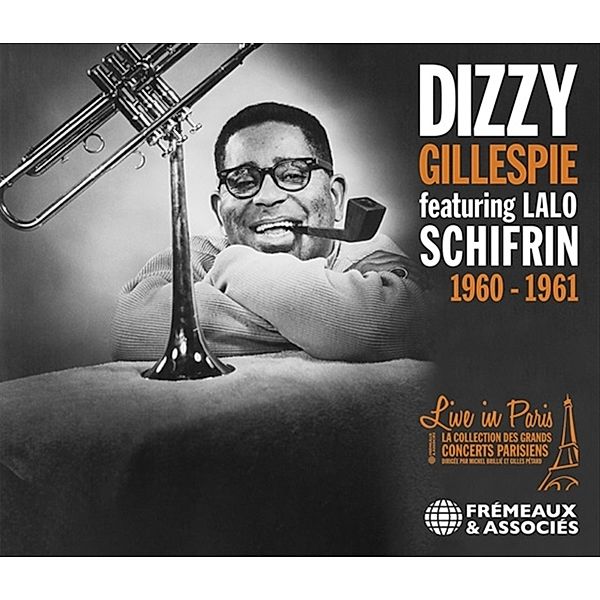 Live In Paris 1960-1961, Dizzy Gillespie, Lalo Schifrin