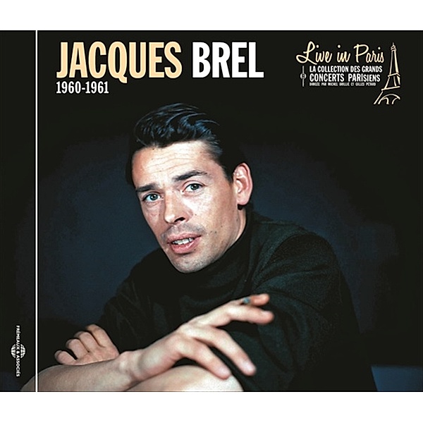 Live In Paris 1960-1961 (Contient Inédits), Jacques Brel