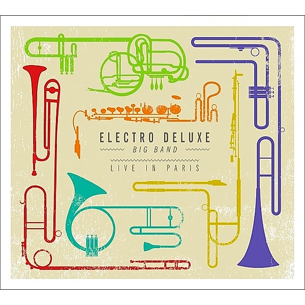 Live In Paris, Electro Deluxe Big Band