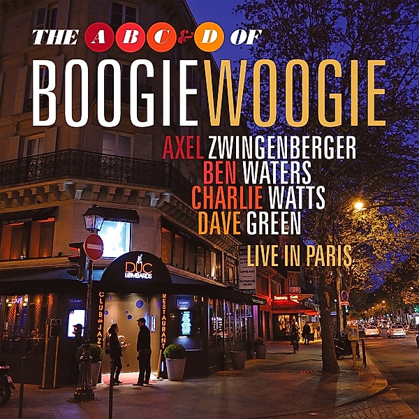 Live In Paris (Cd Digipak), B,C&D Of Boogie Woogie A