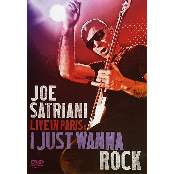 Live In Paris: I Just Wanna Rock, Joe Satriani