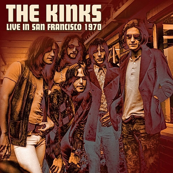 Live In San Francisco 1970 (180 Gr.Green Vinyl), Kinks