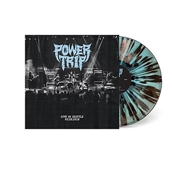 LIVE IN SEATTLE (BLUE AND BLACK SPLATTER), Power Trip