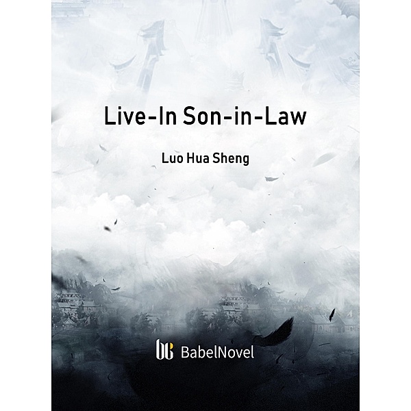 Live-In Son-in-Law, Luo Huasheng
