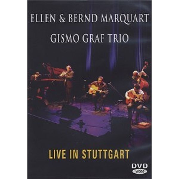 Live In Stuttgart, Ellen & Bernd Marquart, Gismo Trio Graf