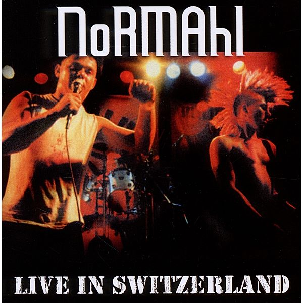 Live In Switzerland, Normahl