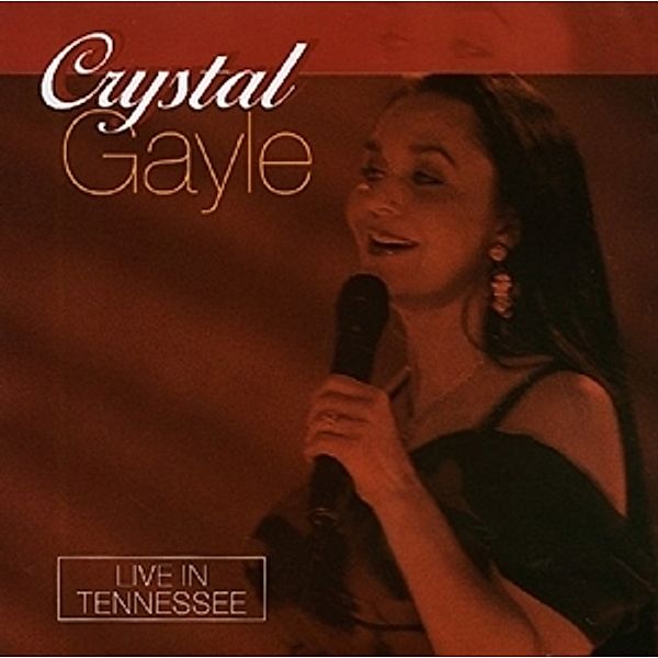 Live In Tennessee, Crystal Gayle