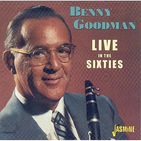 Live In The Sixties, Benny Goodman