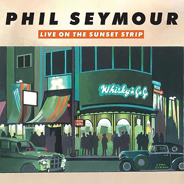 Live In The Sunset Strip, Phil Seymour