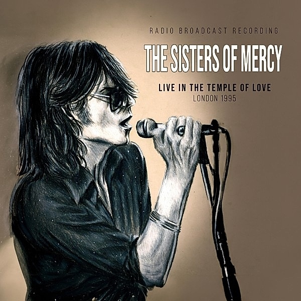 Live In The Temple Of Love/Radio Broadcast 1995, The Sisters Of Mercy