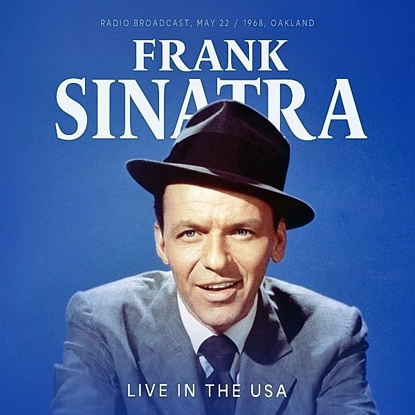 Live In The USA, 1968 / FM Broadcast, Frank Sinatra