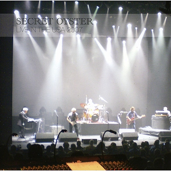 Live In The Usa 2007, Secret Oyster