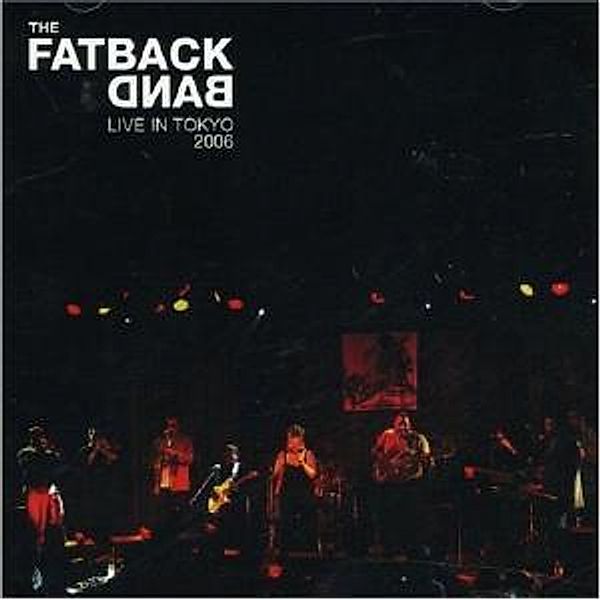 Live In Tokyo, The Fatback Band