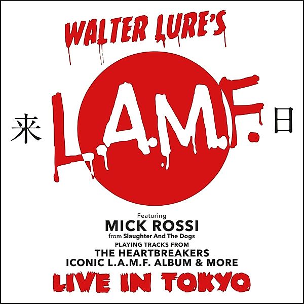 Live In Tokyo, Walter'S L.A.M.F. Lure
