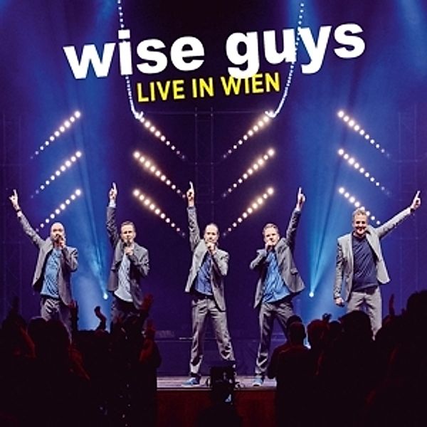 Live In Wien (Deluxe Edt.), Wise Guys