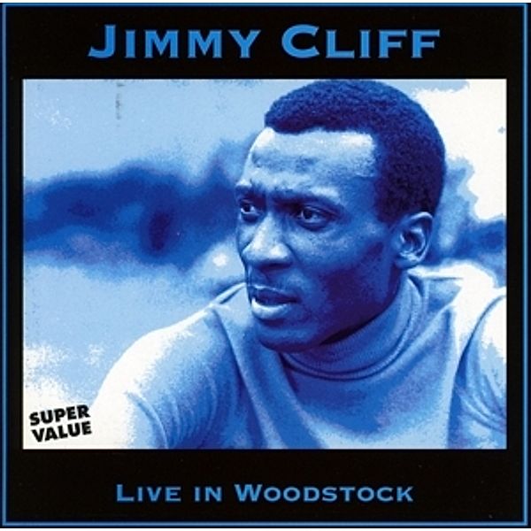 Live In Woodstock, Jimmy Cliff