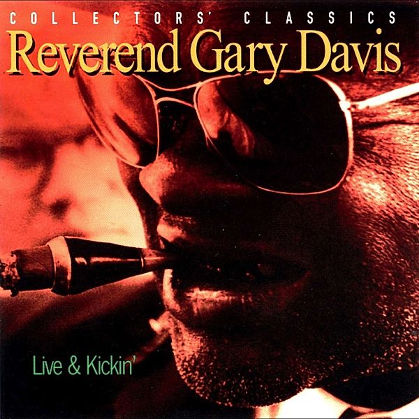Live & Kickin', Gary-Reverend- Davis