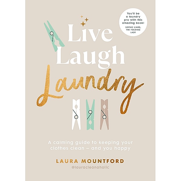 Live, Laugh, Laundry, Laura Mountford