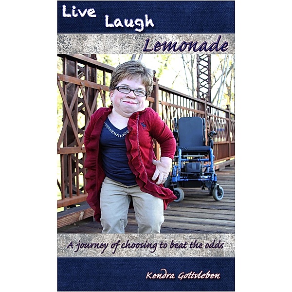 Live Laugh Lemonade, Kendra Gottsleben