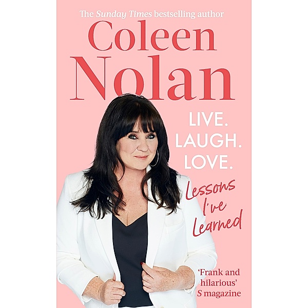 Live. Laugh. Love., Coleen Nolan