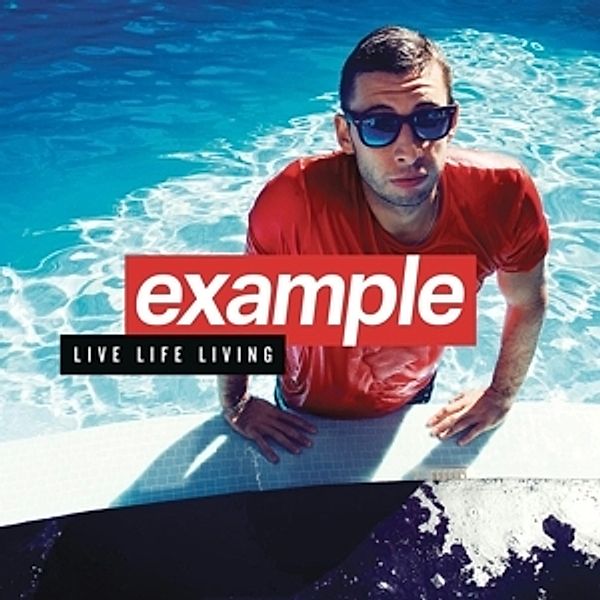 Live Life Living (Deluxe), Example