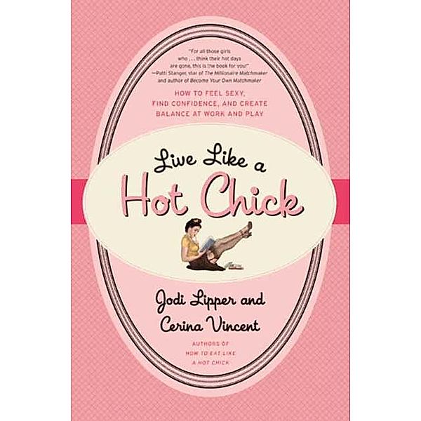 Live Like a Hot Chick, Jodi Lipper, Cerina Vincent