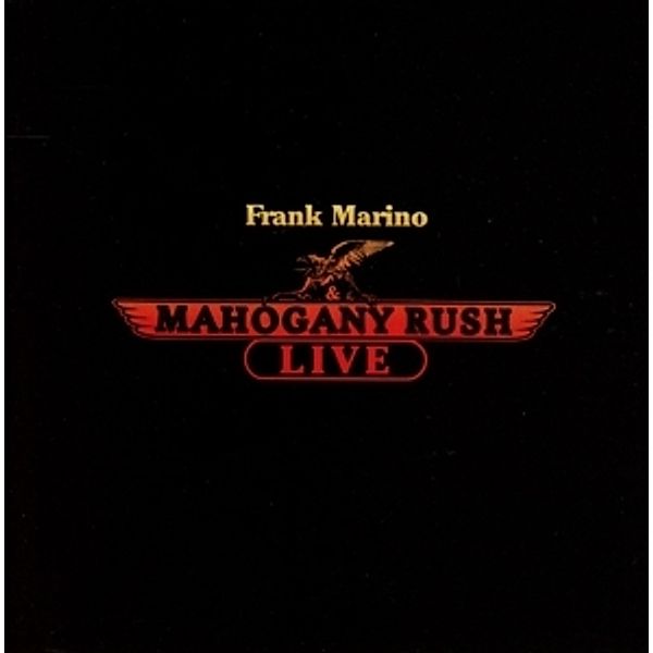 Live (Lim.Collector'S Edition), Frank Marino, Mahogany Rush