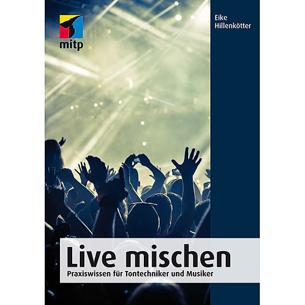 Live mischen, Eike Hillenkötter