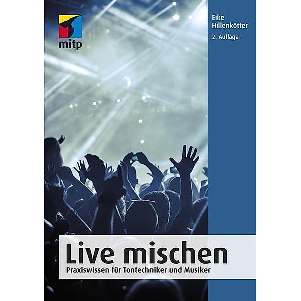 Live mischen, Eike Hillenkötter