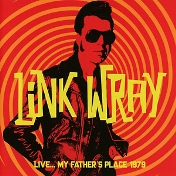 Live...My Father'S Place 1979, Link Wray