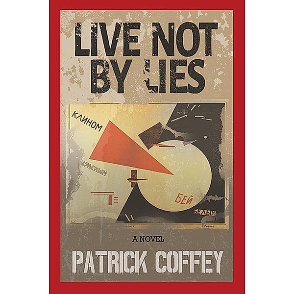 Live Not by Lies, Patrick Coffey