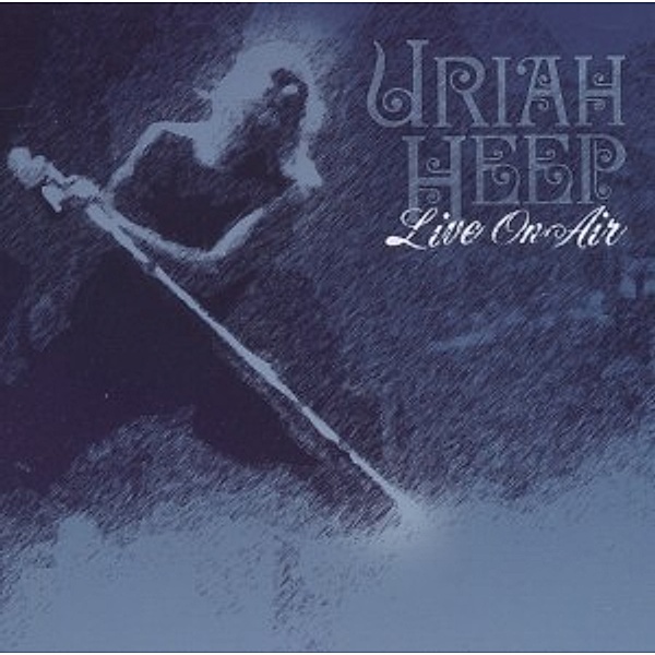 Live On Air, Uriah Heep