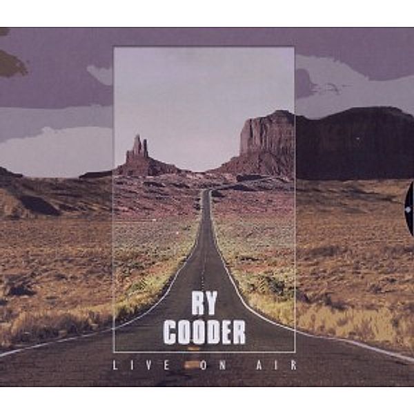 Live On Air, Ry Cooder