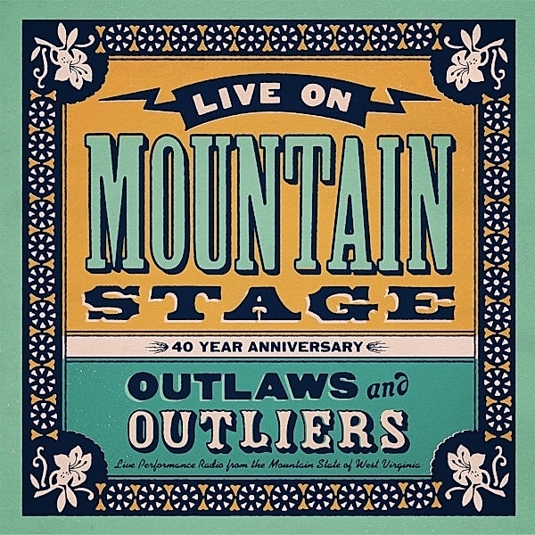 Live on Mountain Stage: Outlaws & Outliers, Diverse Interpreten