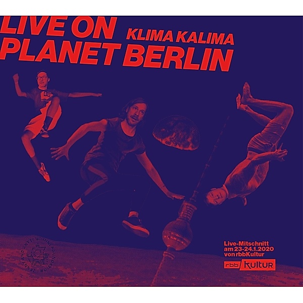 Live On Planet Berlin, Klima Kalima