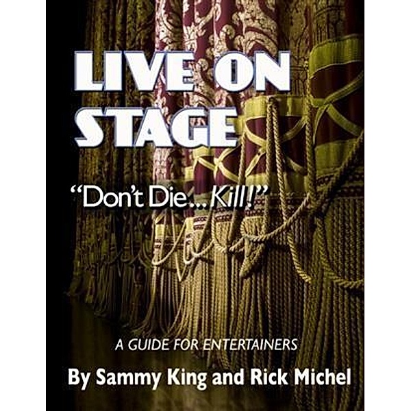 Live on Stage, Rick Michel