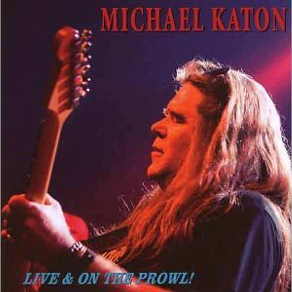 Live-On The Prowl, Michael Katon