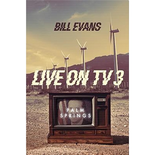 Live on TV3 / THE BROADCAST MURDER SERIES Bd.2, Bill Evans