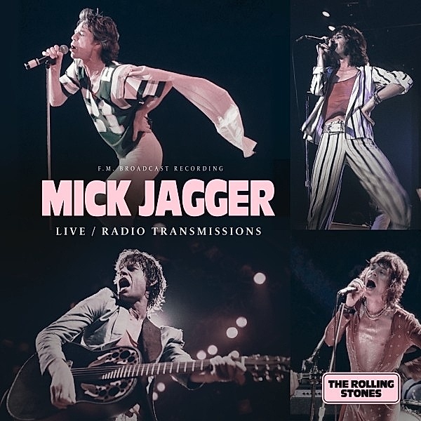 Live / Radio Transmissions / Radio Broadcasts (pink), Mick Jagger