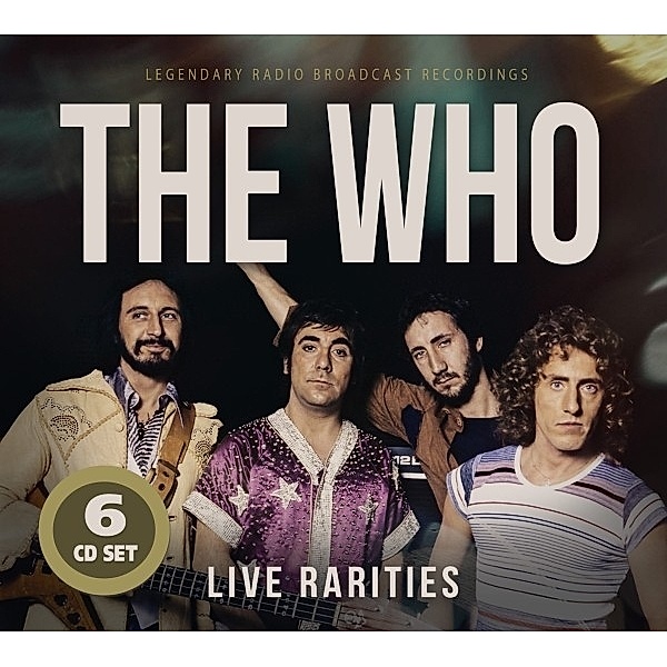 Live Rarities/Radio Broadcasts, The Who