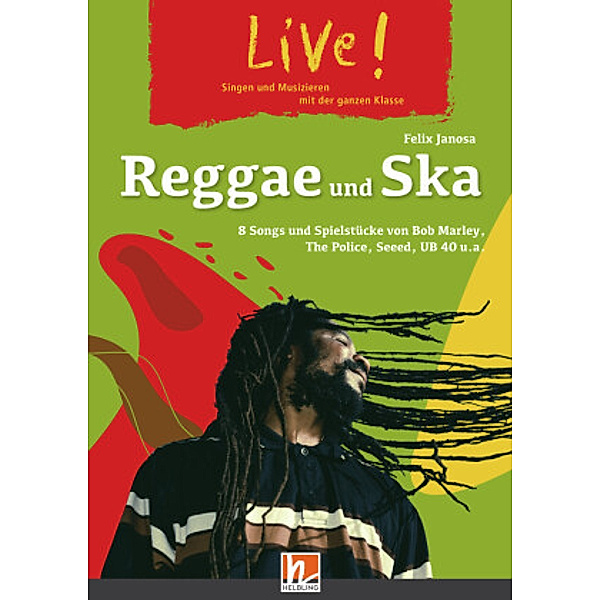Live! Reggae und Ska. Spielheft, Felix Janosa