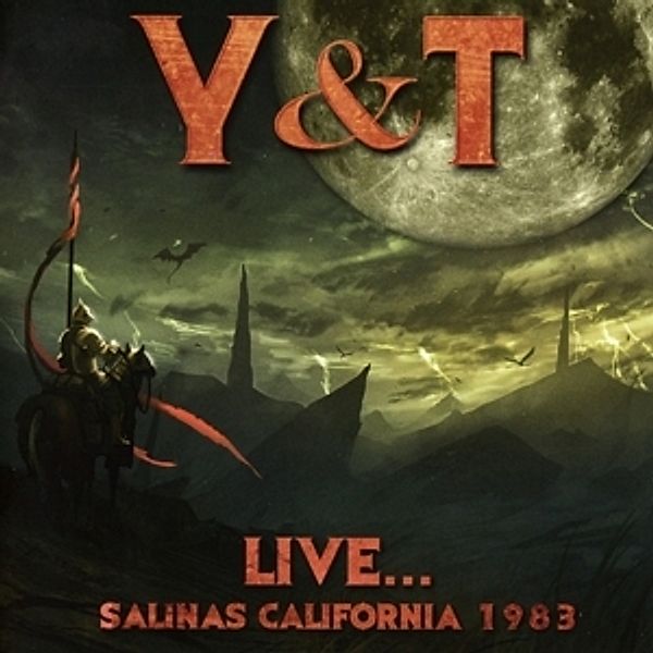 Live...Salinas California 1983, Y & T