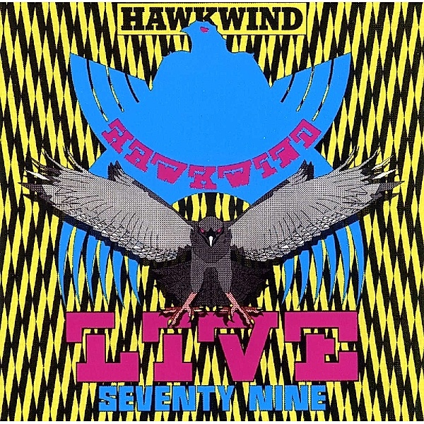 Live Seventy Nine, Hawkwind
